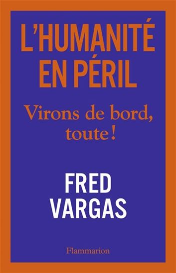 Humanité en péril, Vargas